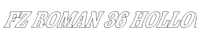 FZ ROMAN 36 HOLLOW ITALIC font preview