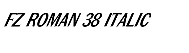 FZ ROMAN 38 ITALIC font preview
