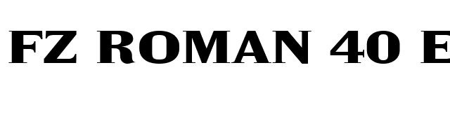 FZ ROMAN 40 EX font preview