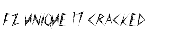 FZ UNIQUE 17 CRACKED font preview