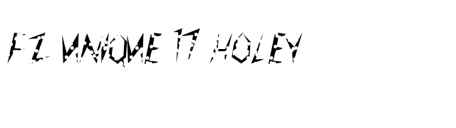 FZ UNIQUE 17 HOLEY font preview