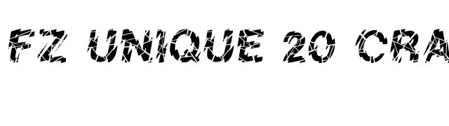 FZ UNIQUE 20 CRACKED font preview