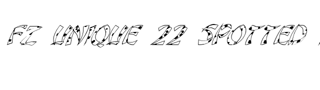 FZ UNIQUE 22 SPOTTED ITALIC font preview