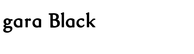 gara Black font preview