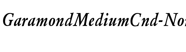 GaramondMediumCnd-Normal-Italic font preview