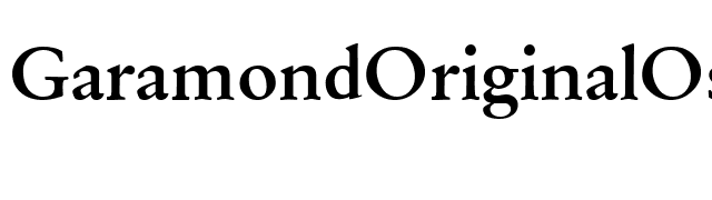 GaramondOriginalOsf-Bold font preview