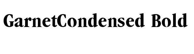 GarnetCondensed Bold font preview