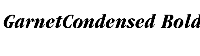 GarnetCondensed Bold Italic font preview