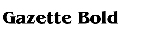 Gazette Bold font preview