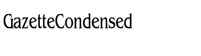 GazetteCondensed font preview