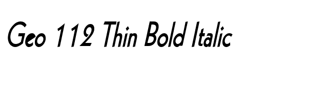 Geo 112 Thin Bold Italic font preview