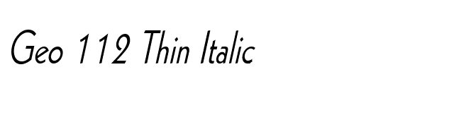 Geo 112 Thin Italic font preview