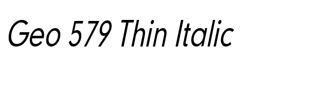 Geo 579 Thin Italic font preview