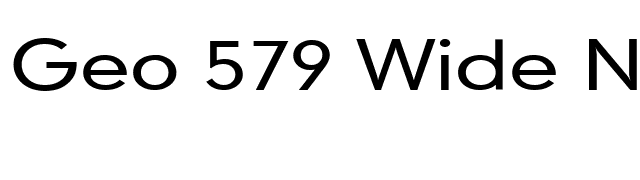 Geo 579 Wide Normal font preview