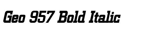 Geo 957 Bold Italic font preview