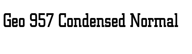 Geo 957 Condensed Normal font preview