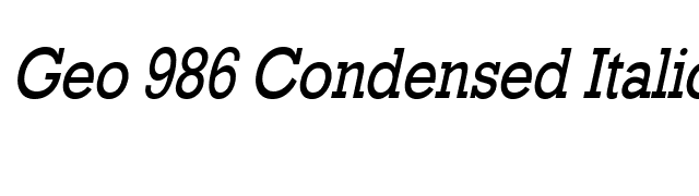 Geo 986 Condensed Italic font preview