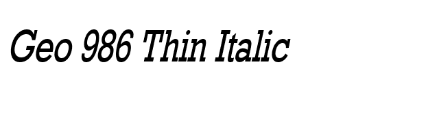 Geo 986 Thin Italic font preview