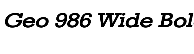 Geo 986 Wide Bold Italic font preview