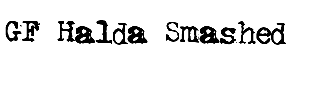 GF Halda Smashed font preview