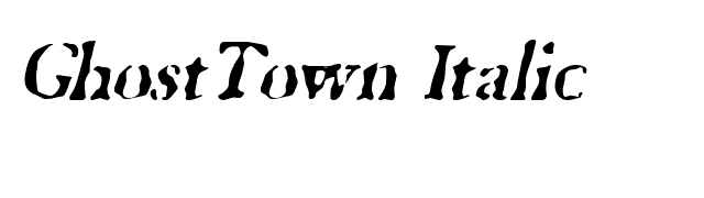 GhostTown Italic font preview