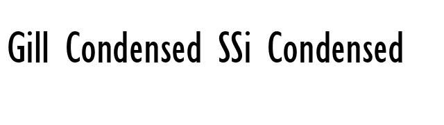 Gill Condensed SSi Condensed font preview