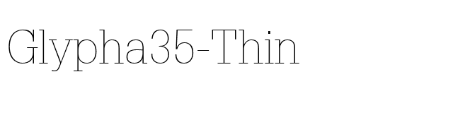 Glypha35-Thin font preview