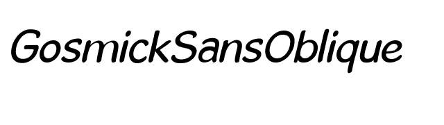 GosmickSansOblique font preview