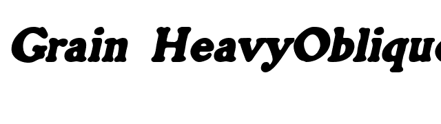 Grain HeavyOblique font preview