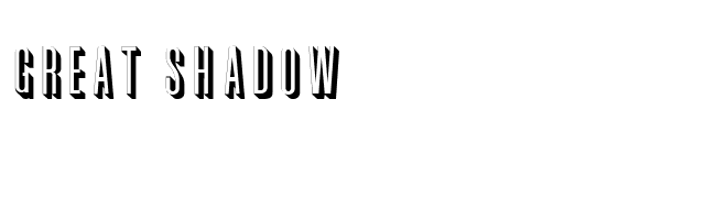 Great Shadow font preview