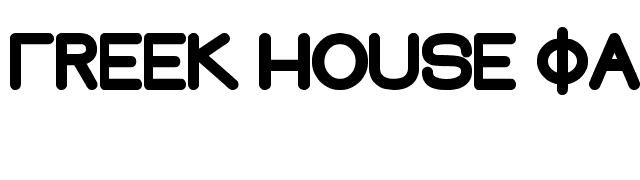 Greek House Fat font preview