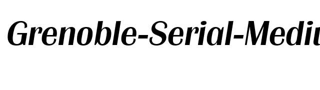 Grenoble-Serial-Medium-RegularItalic font preview