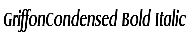 GriffonCondensed Bold Italic font preview