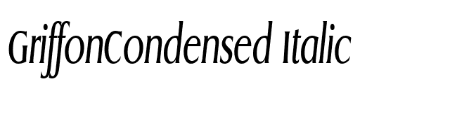 GriffonCondensed Italic font preview