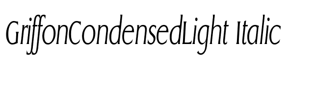 GriffonCondensedLight Italic font preview