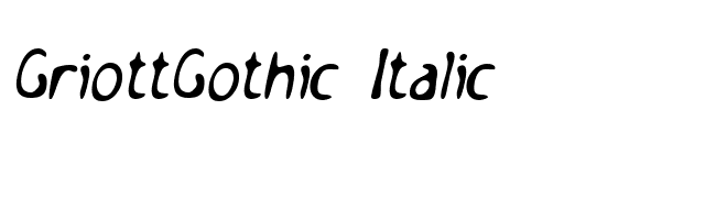 GriottGothic Italic font preview