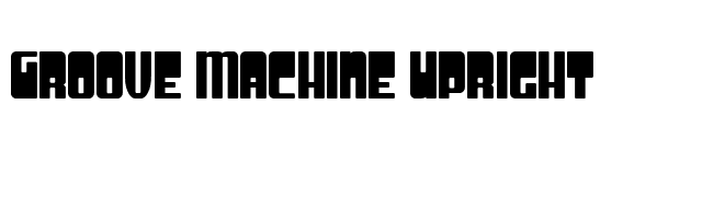 Groove Machine Upright font preview