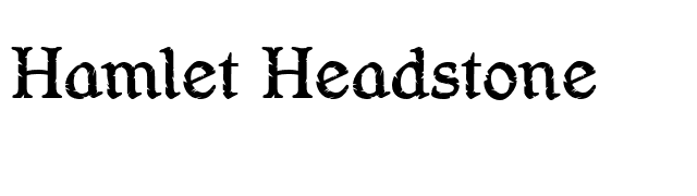 Hamlet Headstone font preview