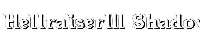 Hellraiser3 Shadow font preview