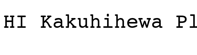 HI Kakuhihewa Plain font preview