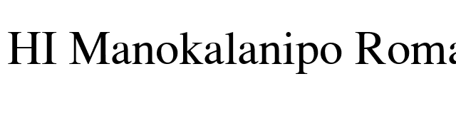 HI Manokalanipo Roman font preview