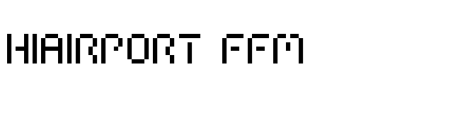 HIAIRPORT FFM font preview