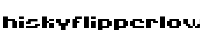 HISKYFLIPPERLOWBOLD font preview