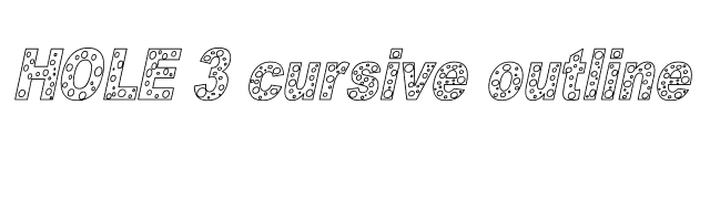 HOLE 3 cursive outline font preview