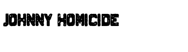 Johnny Homicide font preview