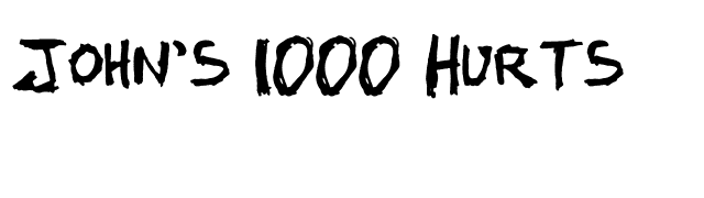 John's 1000 Hurts font preview