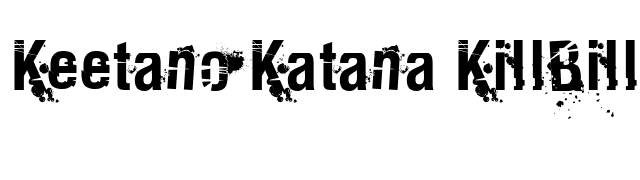 Keetano Katana KillBill Bold font preview