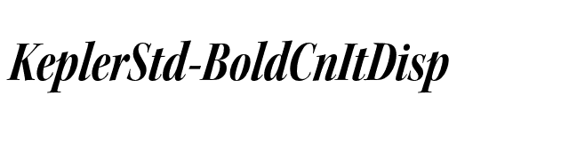 KeplerStd-BoldCnItDisp font preview