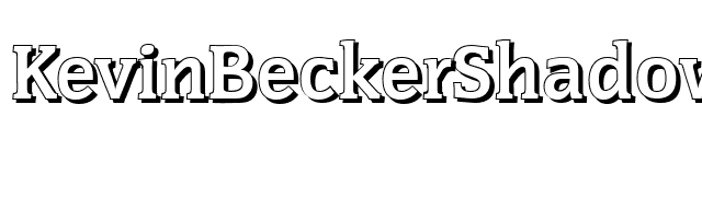 KevinBeckerShadow-Bold font preview