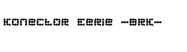 Konector Eerie -BRK- font preview